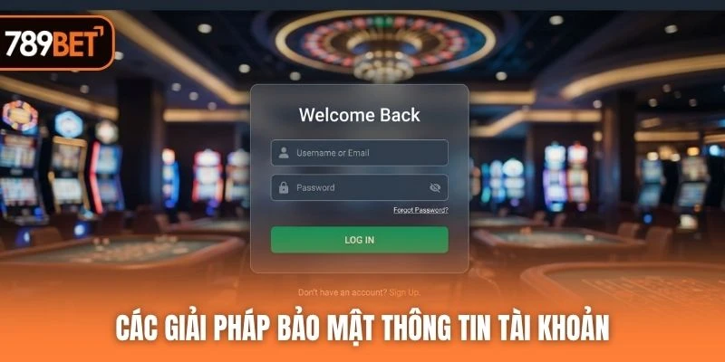 Các giải pháp bảo mật thông tin tài khoản